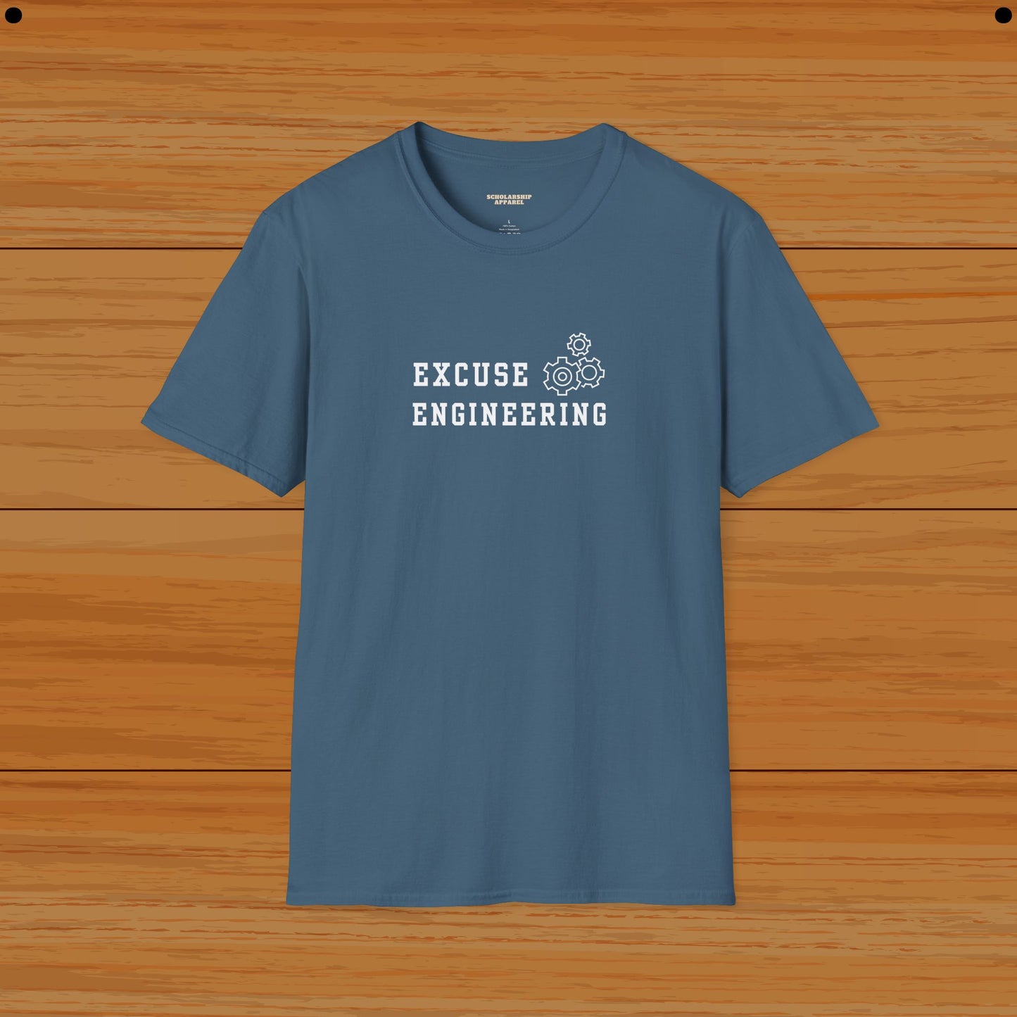 Excuse Engineering Humor Tee - Scholarship Apparel