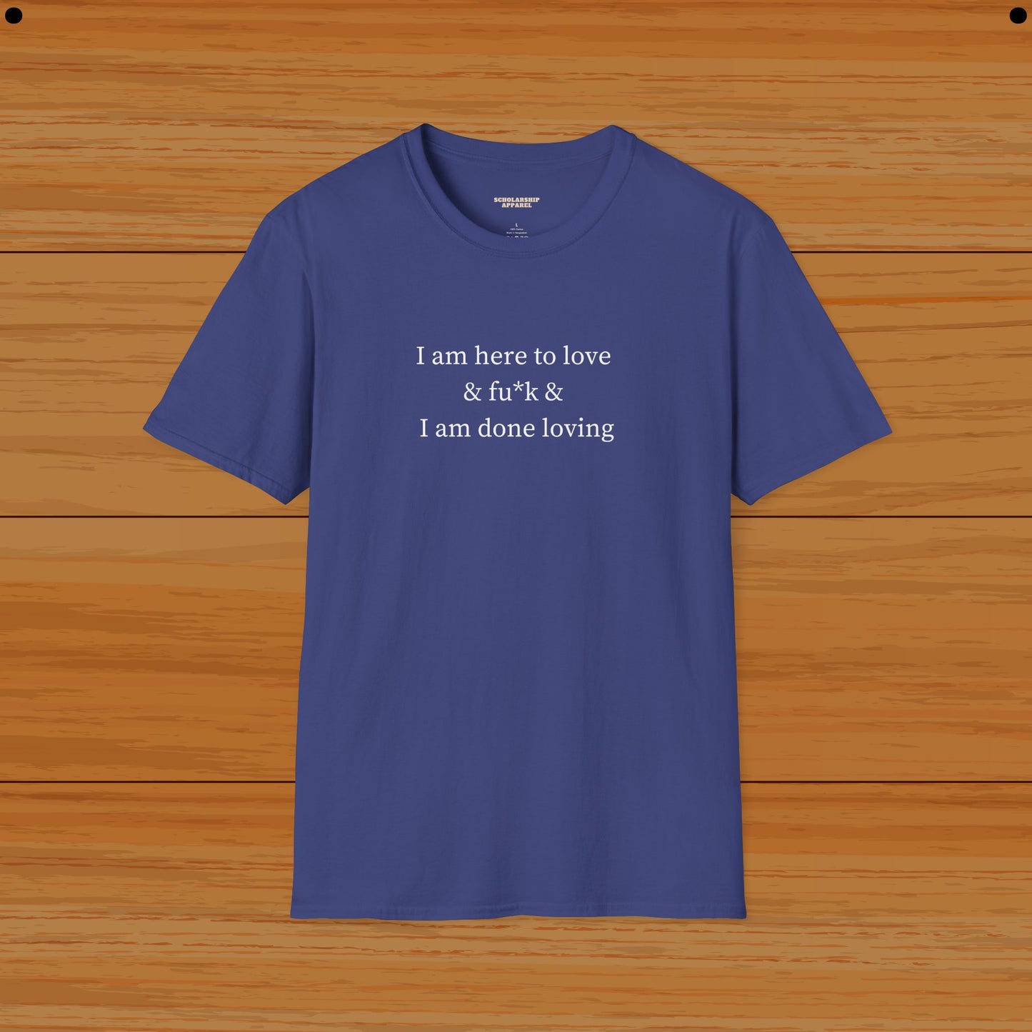 Love And Fu*k Humor Tee - Funny Tee - Scholarship Apparel