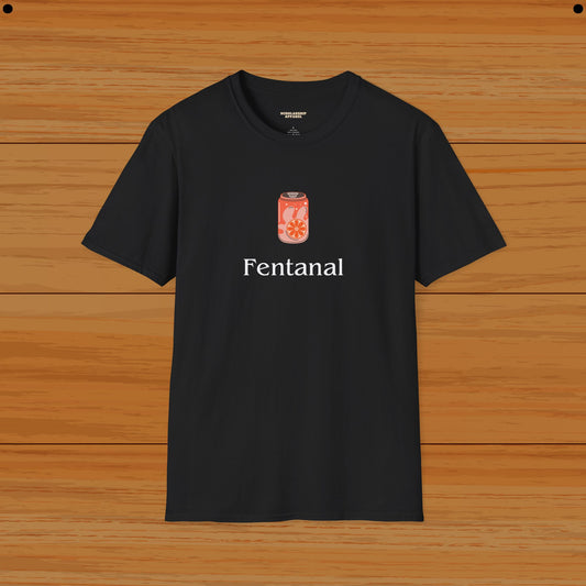 Fentanal Humor Tee - Funny Tee