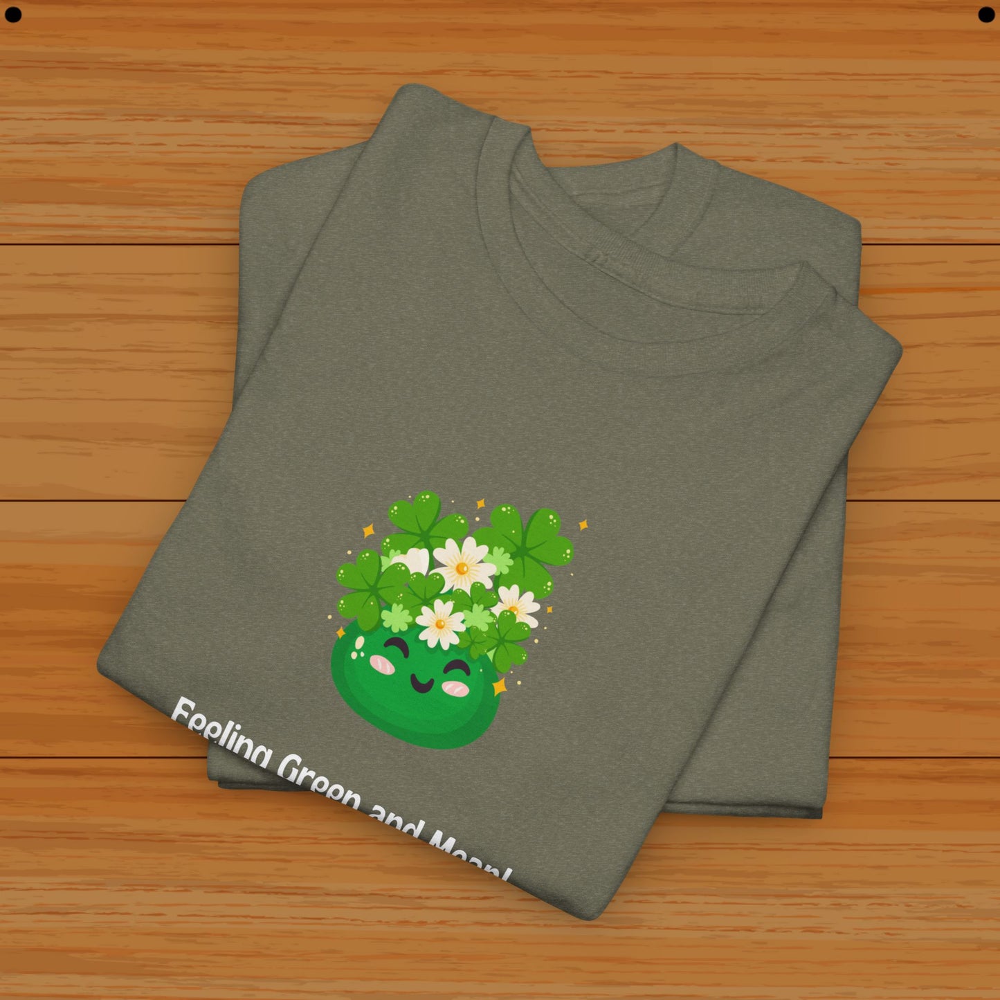 Feeling Green and Mean! Tee