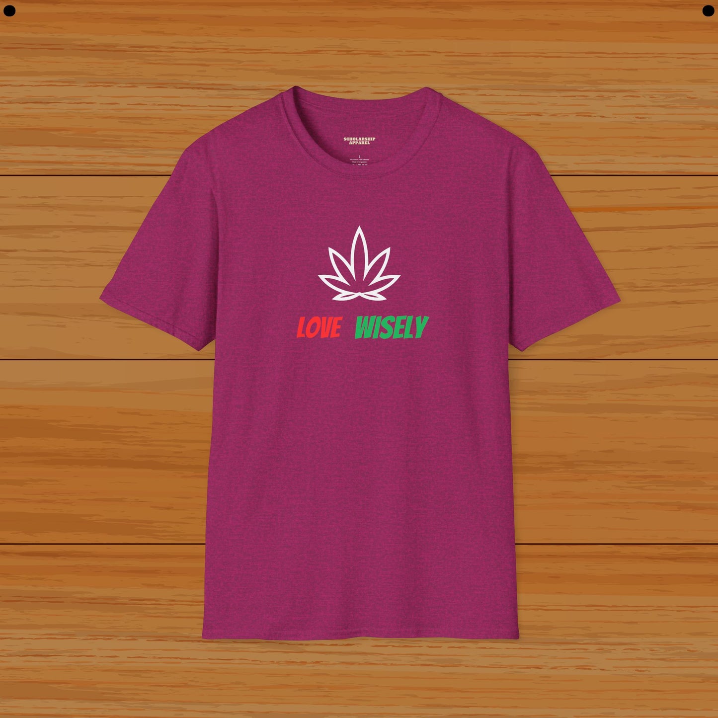 Love Wisely Mental Wellness Humor Tee