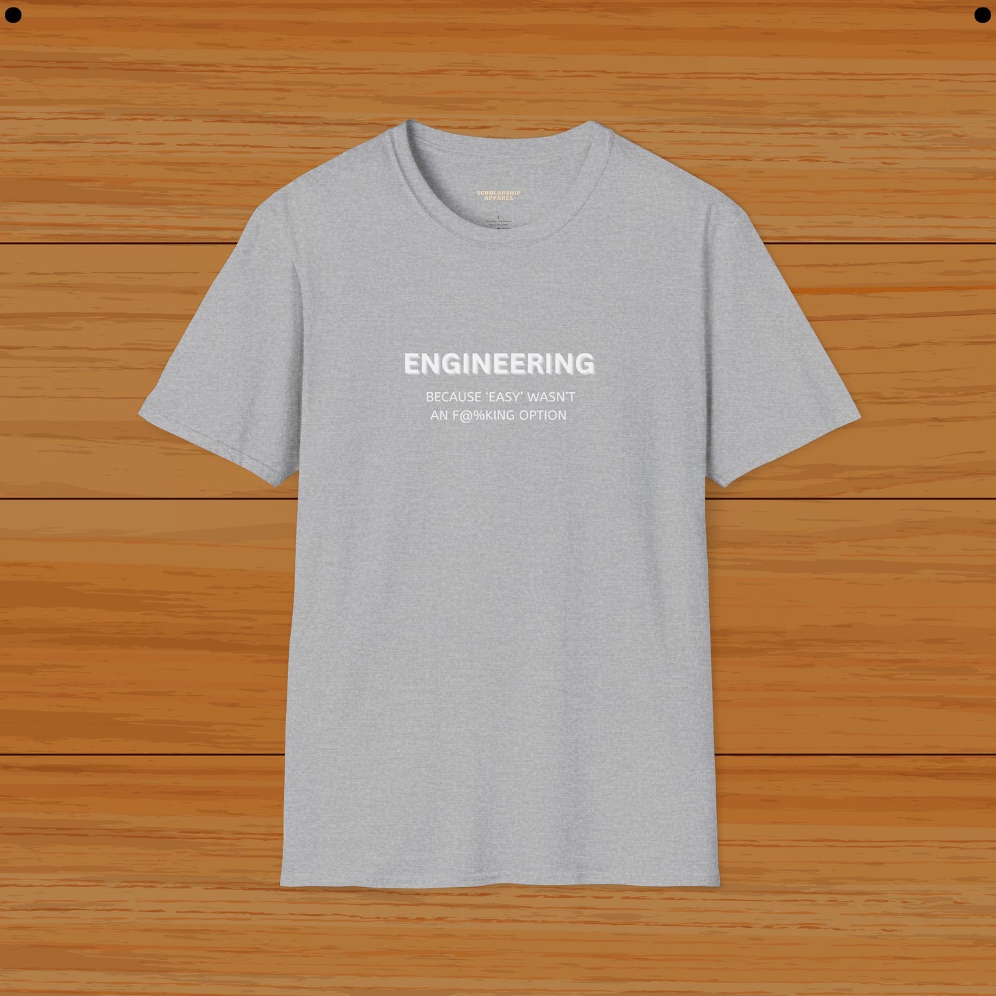 Engineering Student Humor Tee