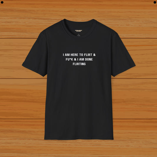 Flirt and Fu*k Humor Tee - Funny Tee