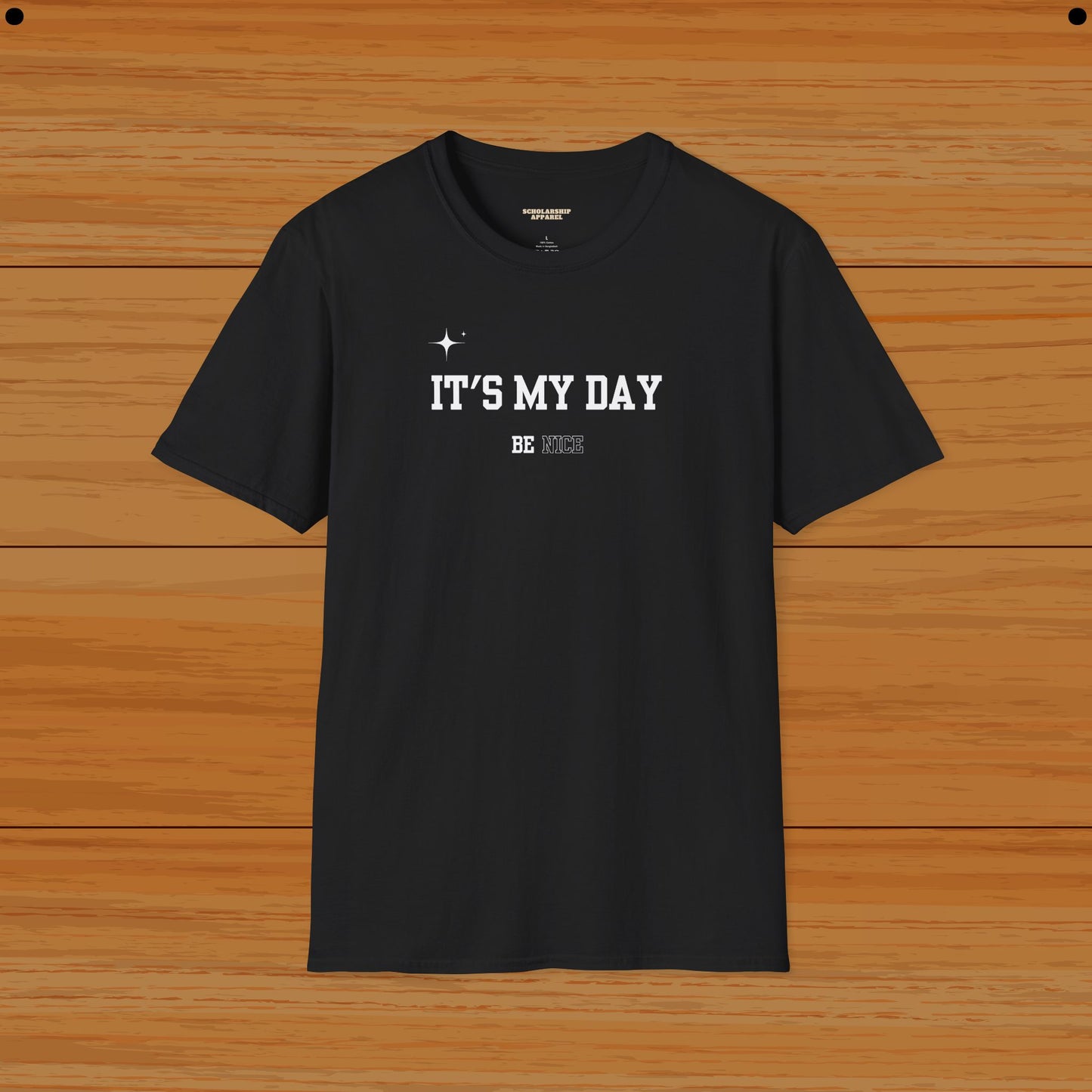 Its My Day Mental Wellness Humor Tee