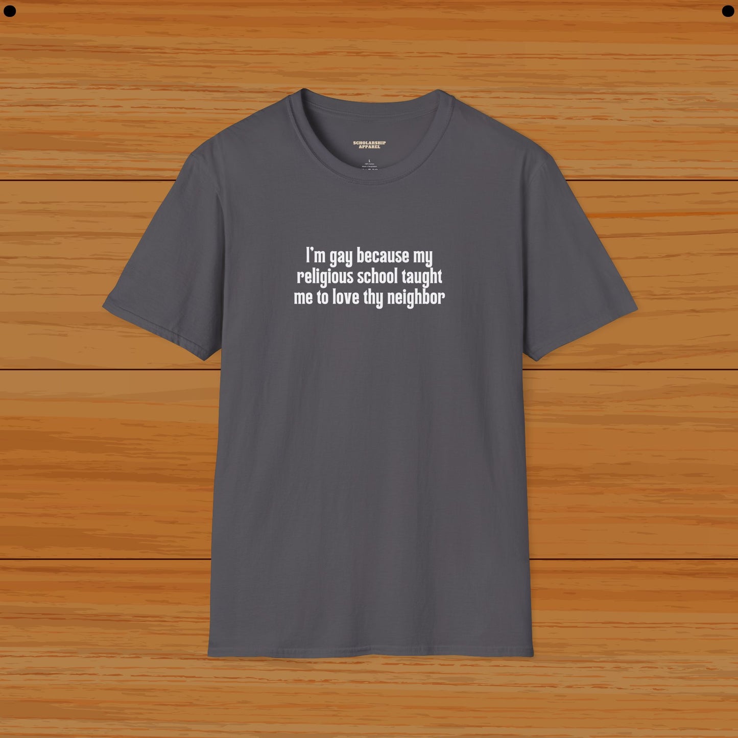 I am gay because Humor Gay Tee