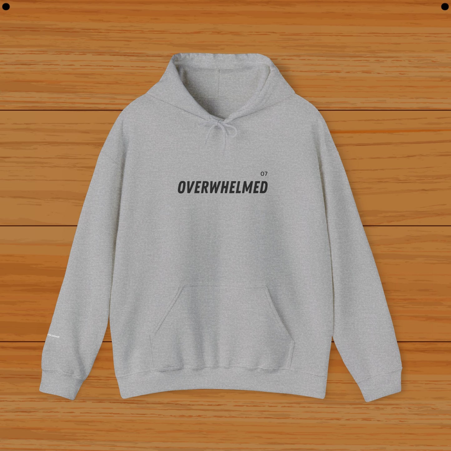 Overwhelmed 07 Hoodie - Scholarship Apparel