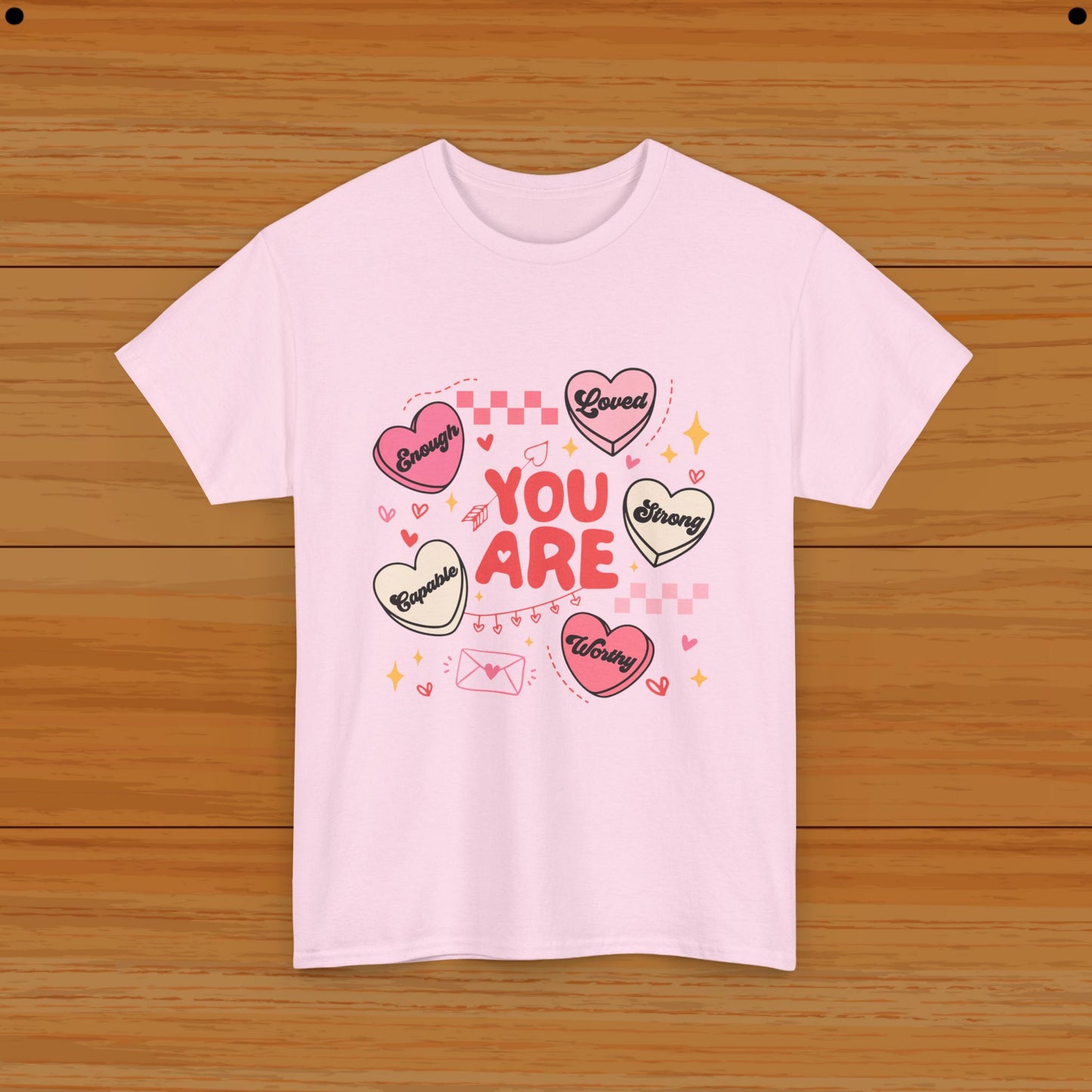 Valentine Tee - You Are Enough