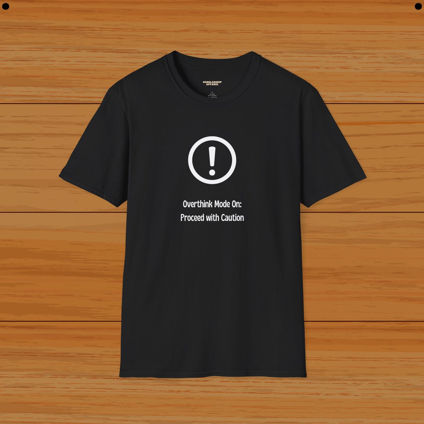 Overthink Mode On: Proceed with Caution Humor Tee