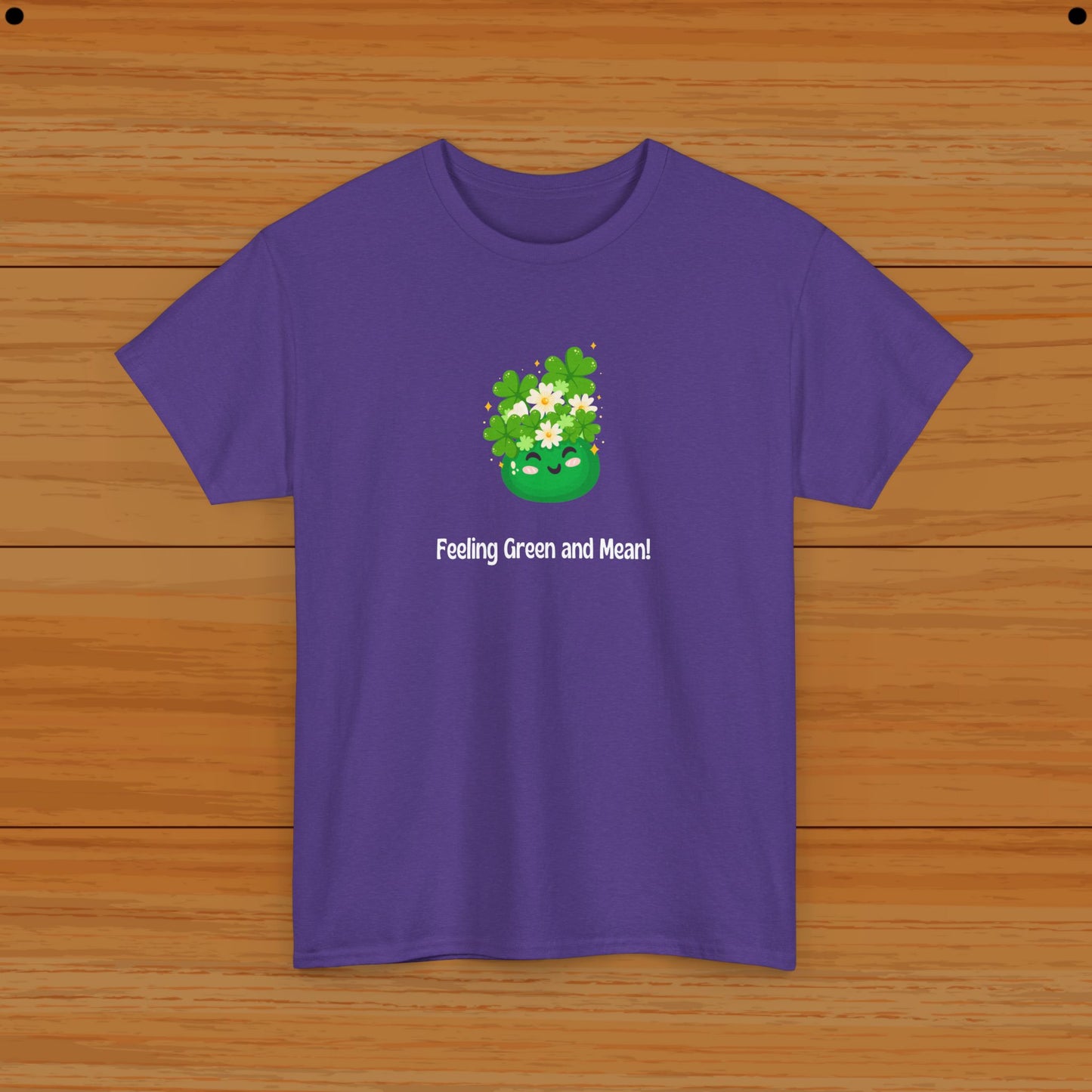 Feeling Green and Mean! Tee