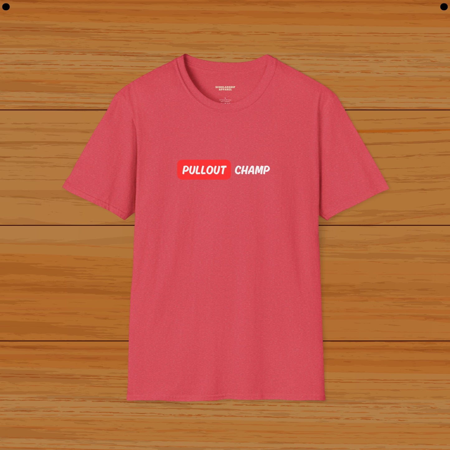 Pullout Champ Humor Tee - Funny Tee