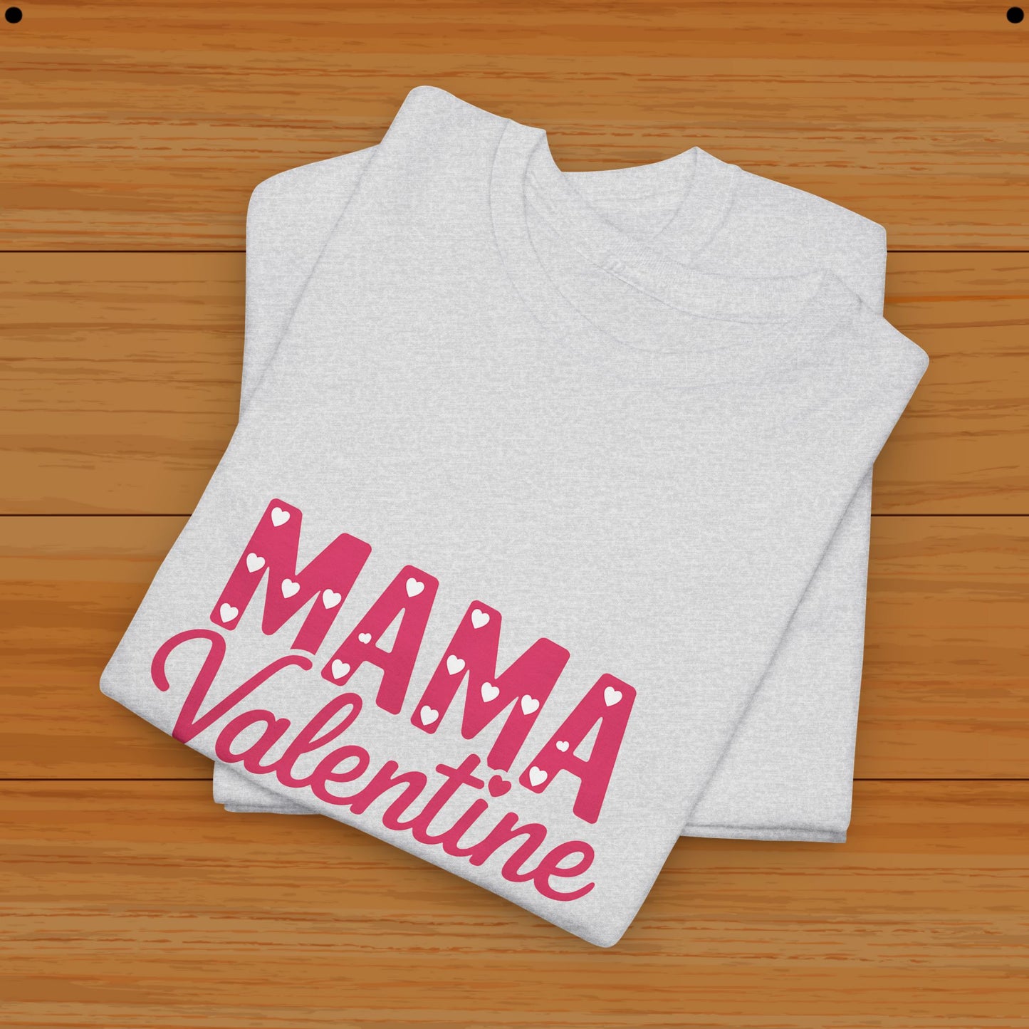 Valentine Tee - For Mothers