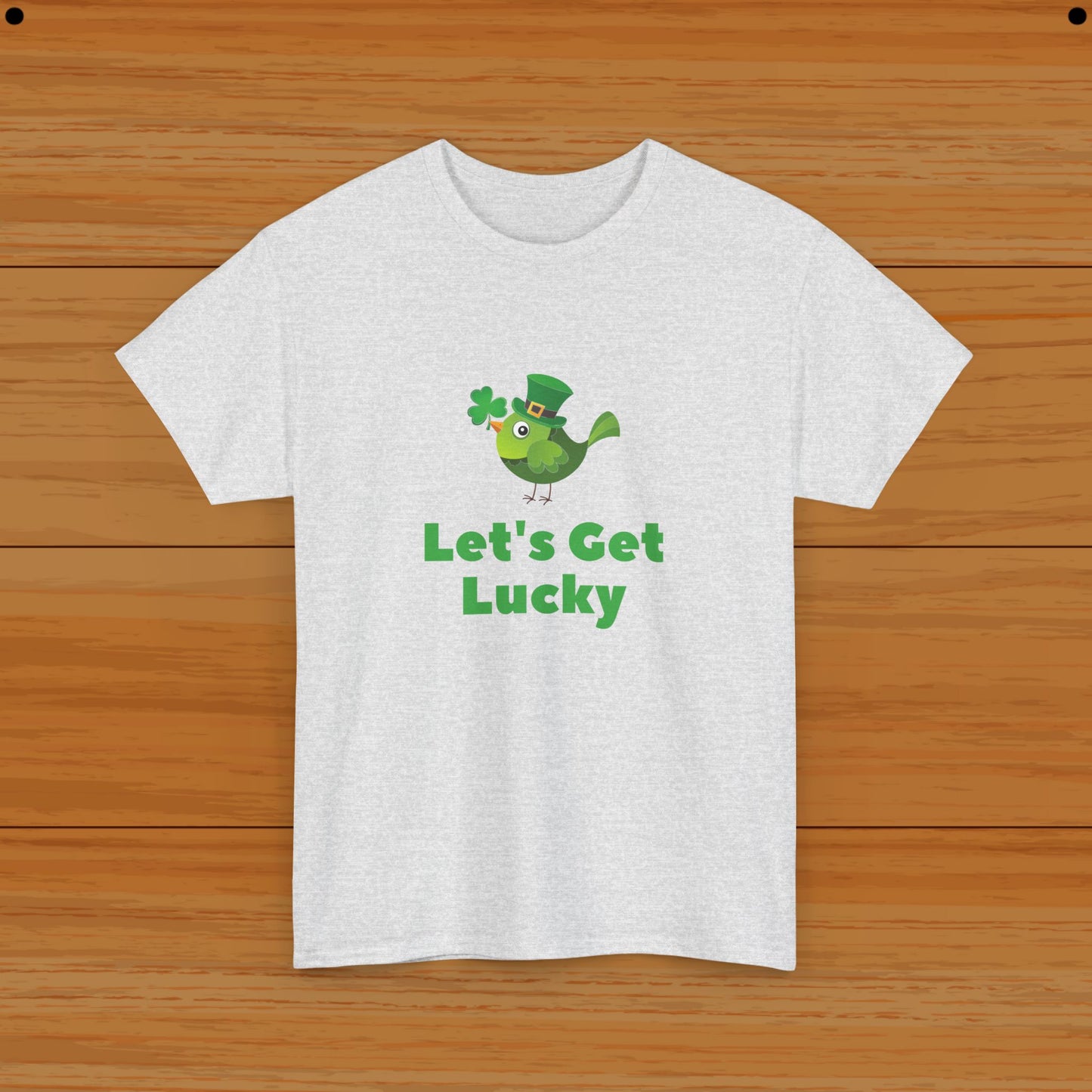 Lets Get Lucky Tee