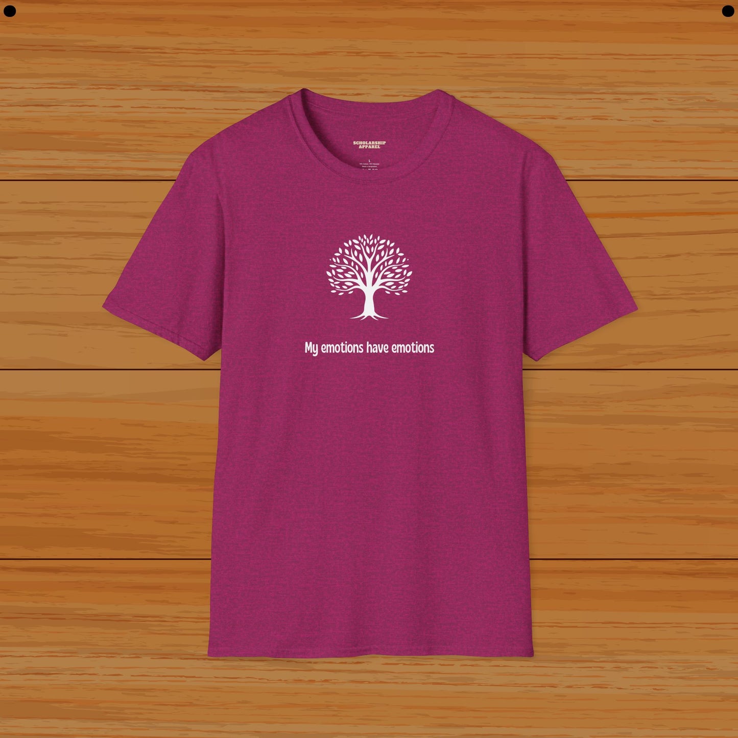 My emotions have emotions Humor Tee