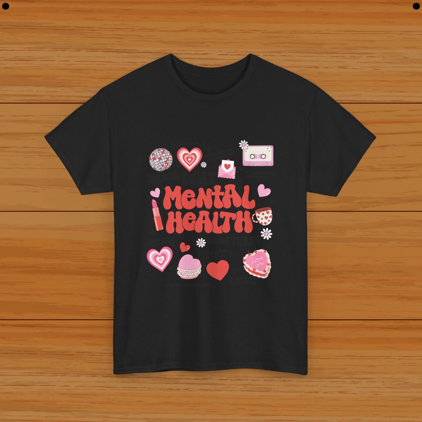 Valentine Tee - Mental Health