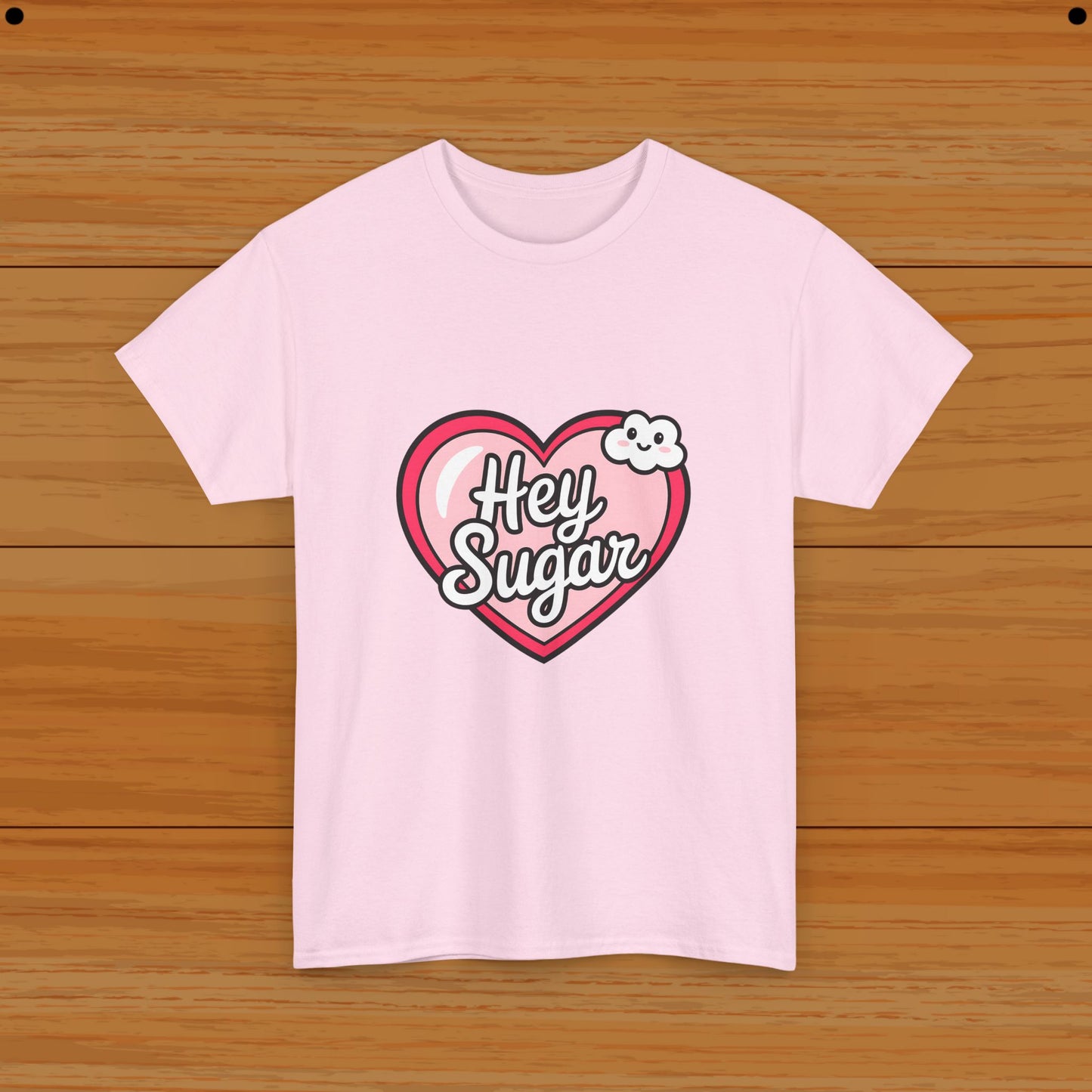 Valentine Tee - Hey Sugar