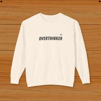 Over thinker 07 Crewneck Sweatshirt