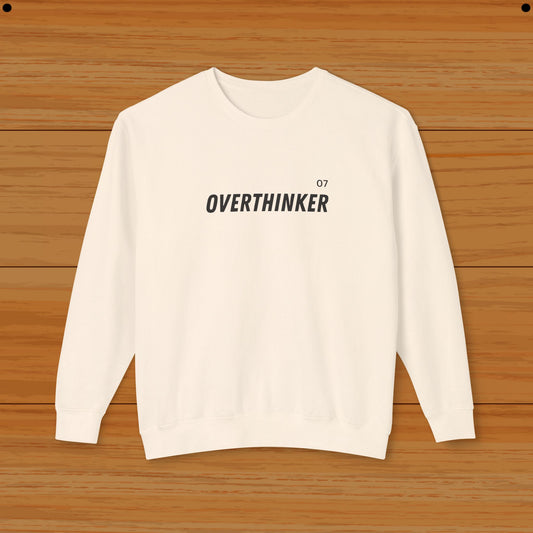 Over thinker 07 Crewneck Sweatshirt