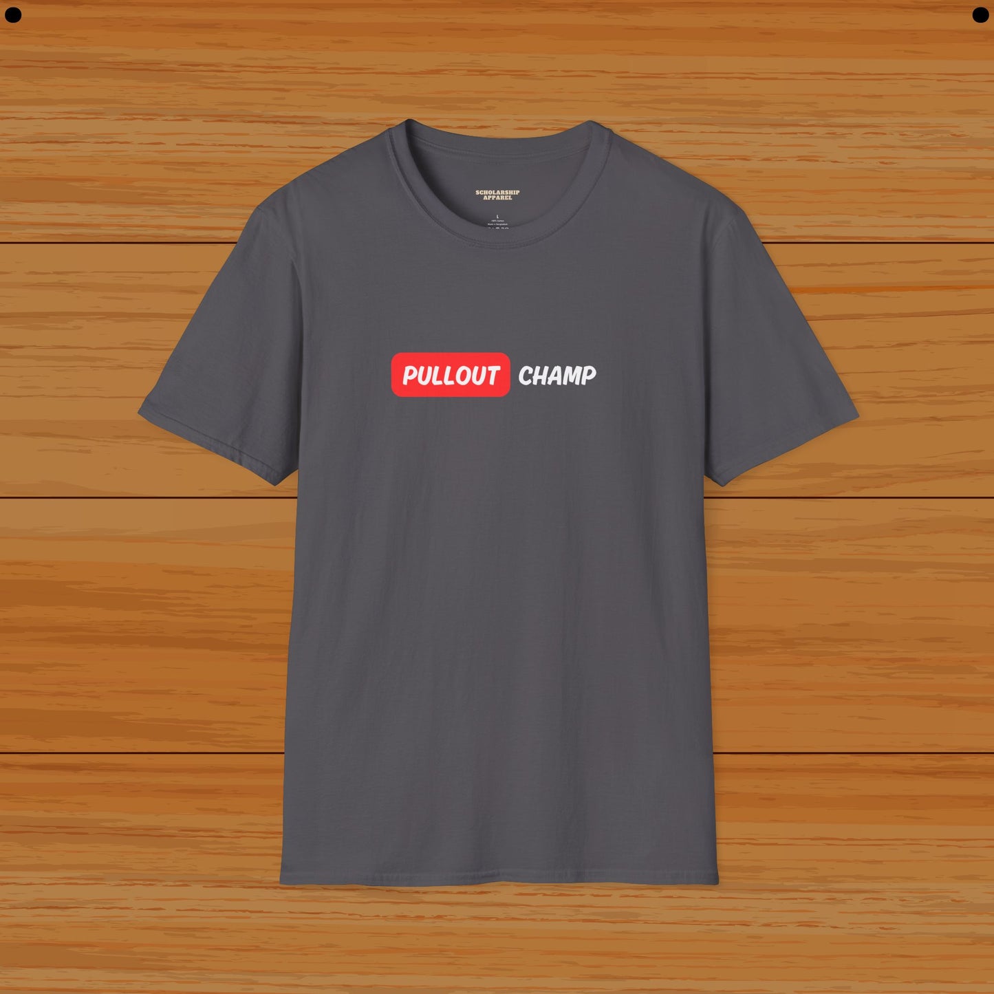 Pullout Champ Humor Tee - Funny Tee